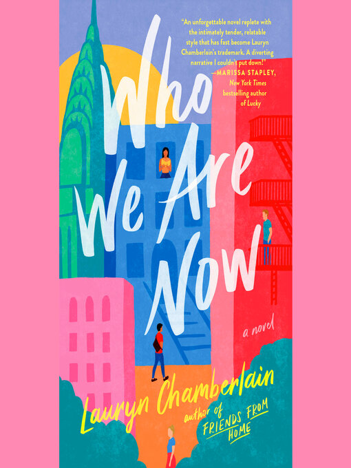 Title details for Who We Are Now by Lauryn Chamberlain - Available